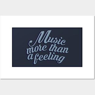 More Than a Feeling Posters and Art